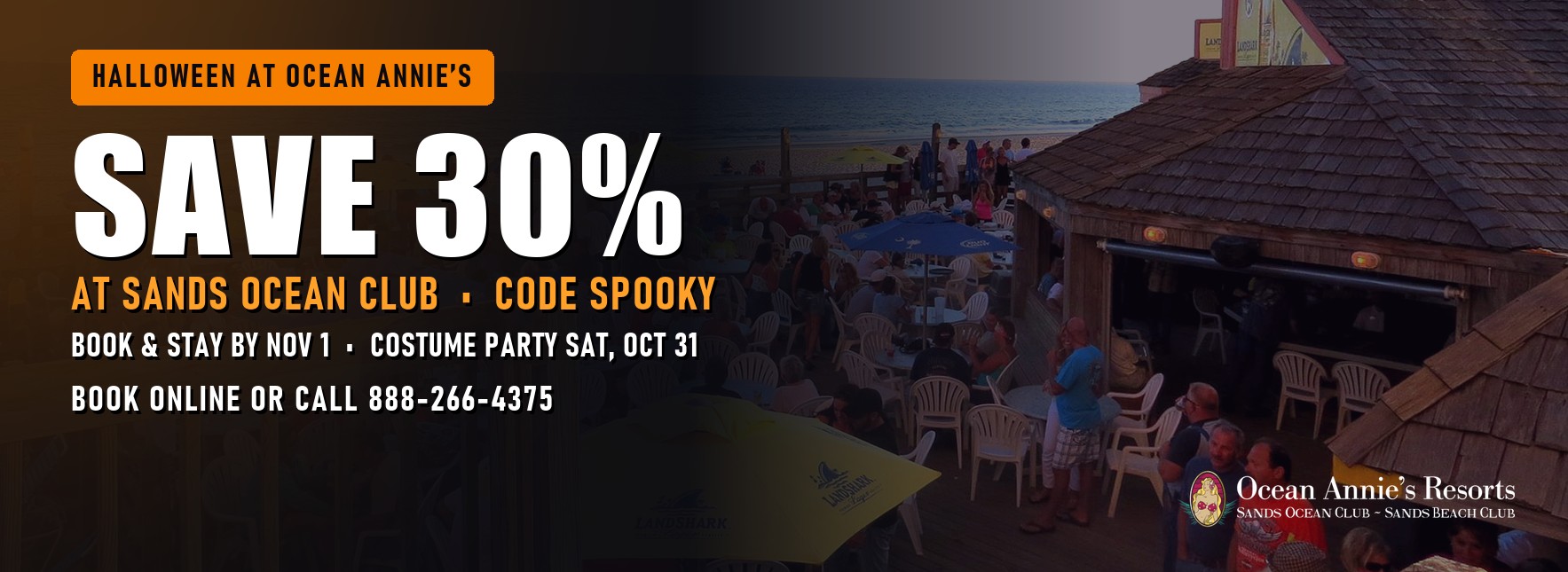 Halloween at Ocean Annie's Resorts: save 30% at Sands Ocean Club with rate code SPOOKY, book and stay by November 1, 2026. Costume party Saturday, October 31. Book online or call 888-266-4375.